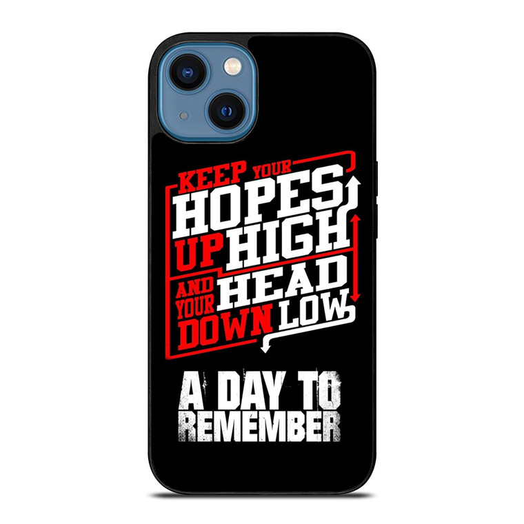 A DAY TO REMEMBER QUOTES iPhone 14 Case Cover A DAY TO REMEMBER QUOTES iPhone 14 Case Cover