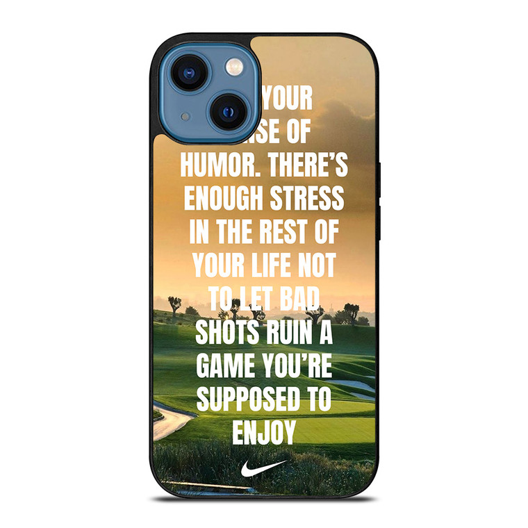 GOLF NIKE QUOTES iPhone 14 Case Cover