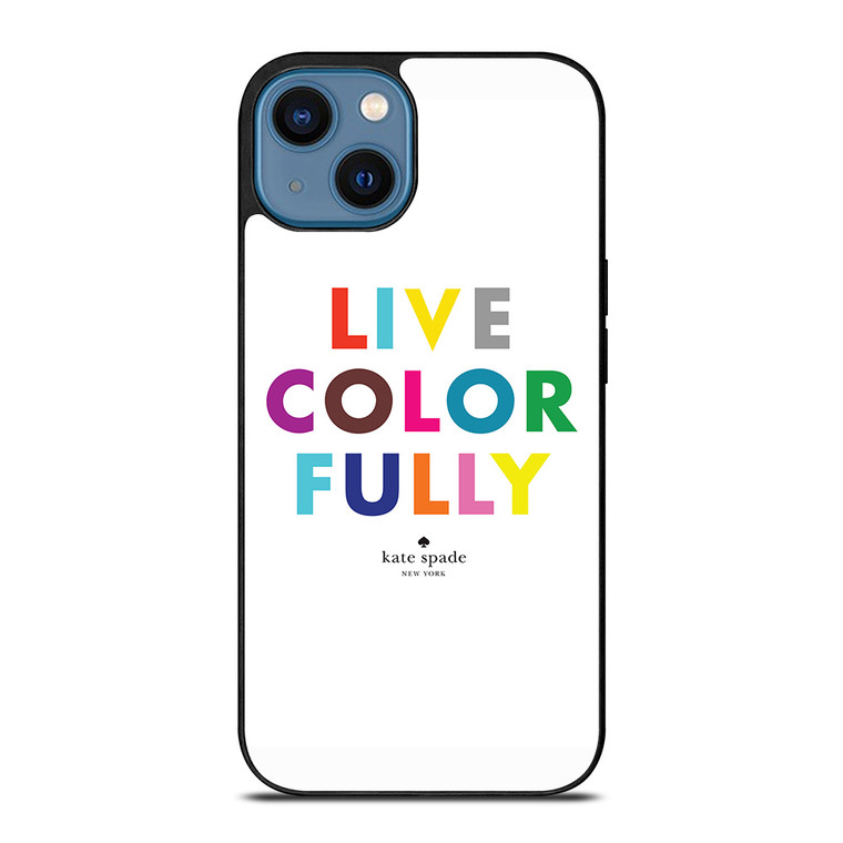 KATE SPADE LIVE COLOR FULLY iPhone 14 Case Cover