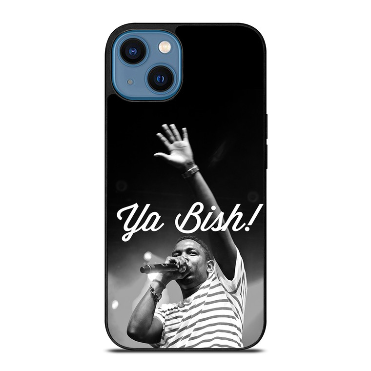 KENDRICK LAMAR YA BISH iPhone 14 Case Cover
