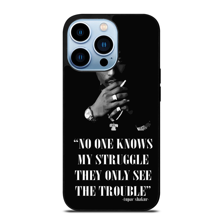 TUPAC SHAKUR RAPPER QUOTES iPhone 13 Pro Max Case Cover