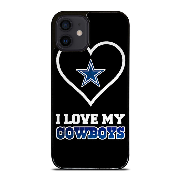 I LOVE MY DALLAS COWBOYS FOOTBALL NFL iPhone 12 Mini Case Cover