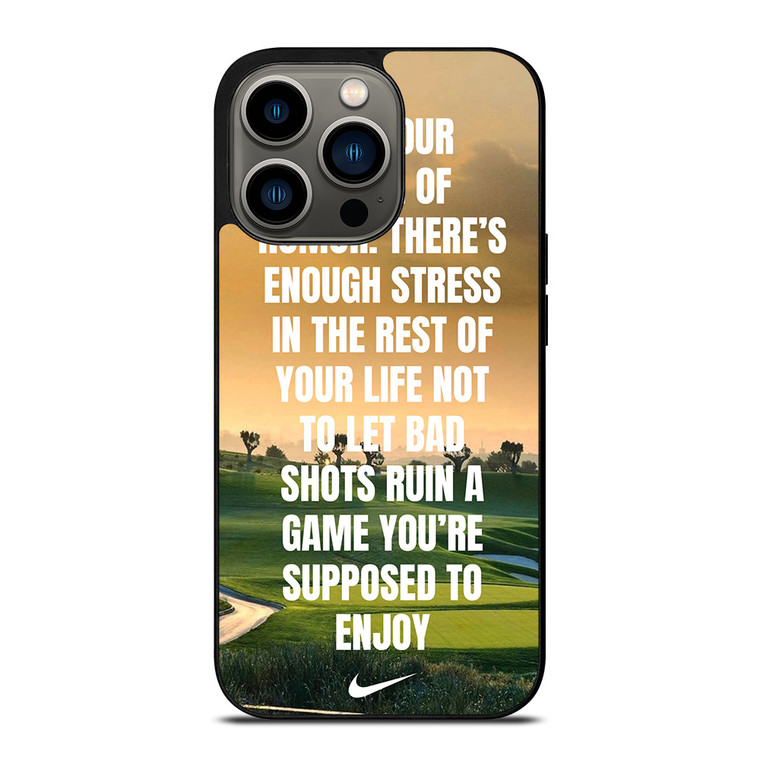 GOLF NIKE QUOTES iPhone 13 Pro Case Cover