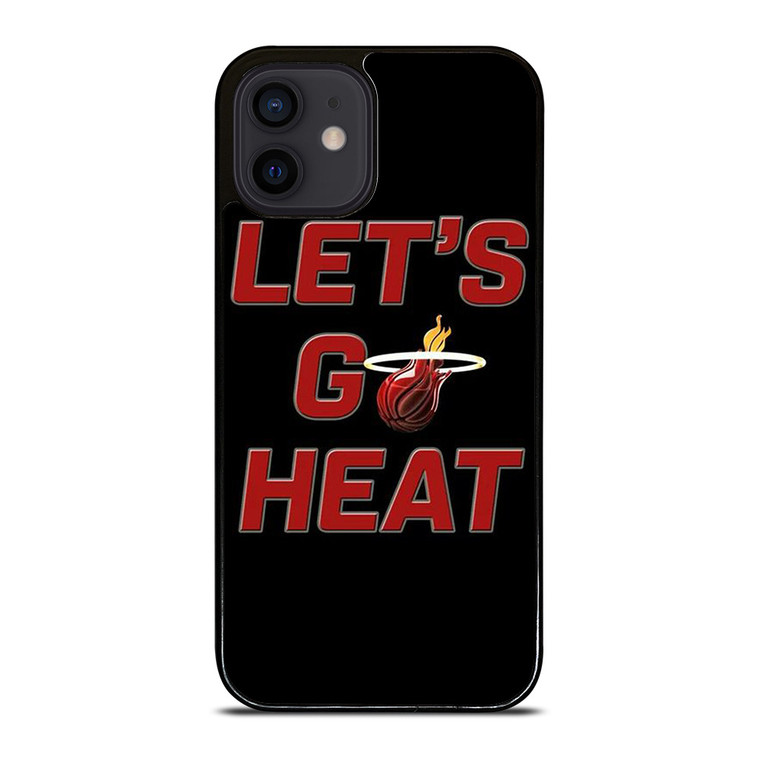 LETS GO MIAMI HEAT NBA BASKETBALL iPhone 12 Mini Case Cover