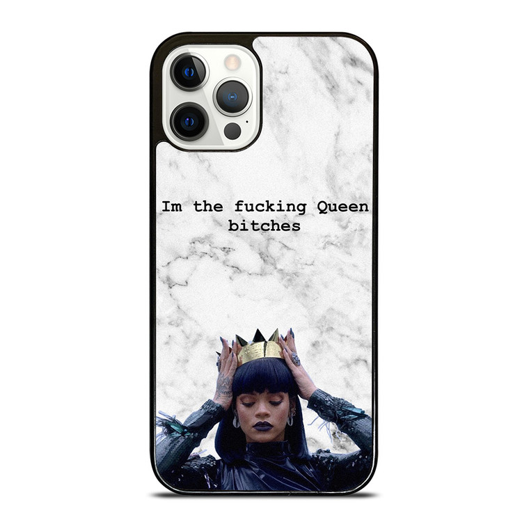 RIHANNA FUCKING QUEEN iPhone 12 Pro Case Cover
