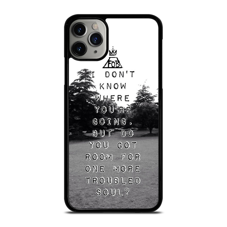 FALL OUT BOYS QUOTES iPhone 11 Pro Max Case Cover