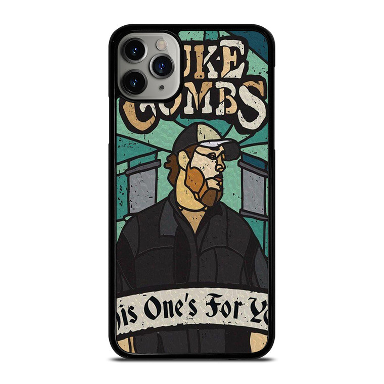 LUKE COMBS THIS ONE FOR YOU iPhone 11 Pro Max Case Cover