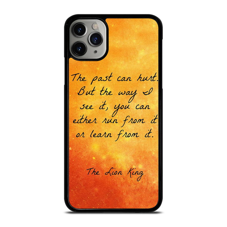 THE LION KING QUOTES iPhone 11 Pro Max Case Cover