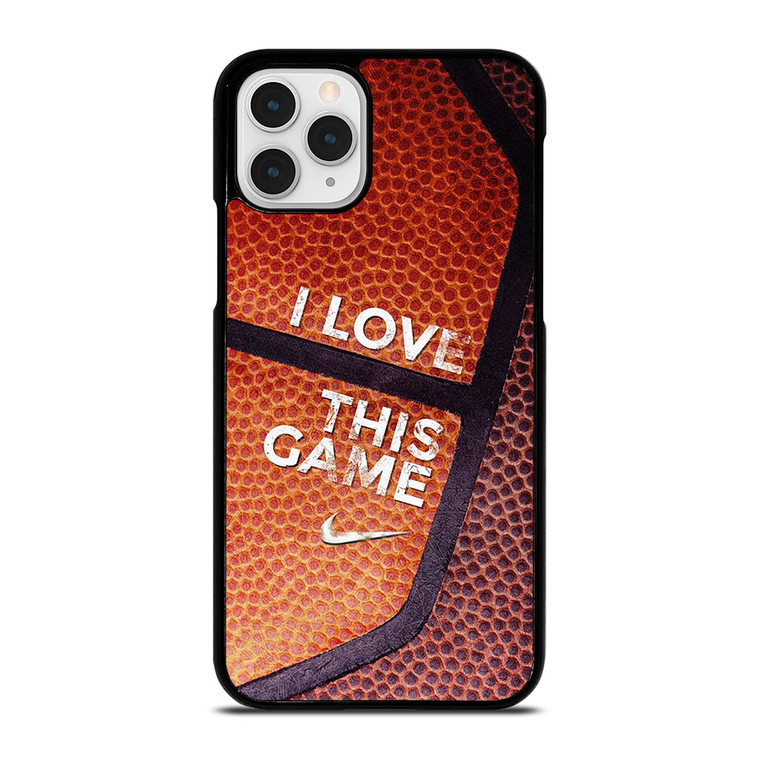 BASKETBALL NIKE I LOVE THIS GAME iPhone 11 Pro Case Cover
