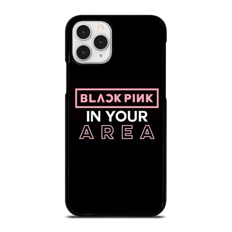 BLACKPINK IN YOUR AREA iPhone 11 Pro Case Cover