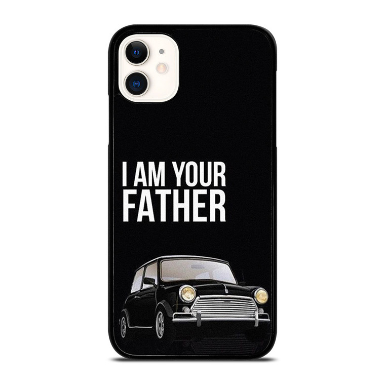 MINI COOPER I AM YOUR FATHER iPhone 11 Case Cover