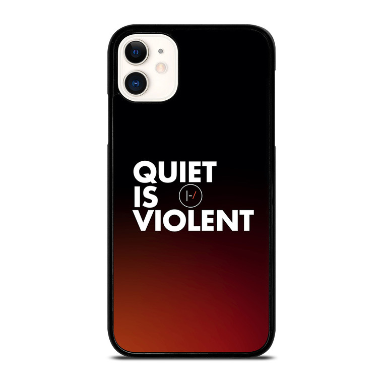 TWENTY ONE PILOTS QUIET IS VIOLENT iPhone 11 Case Cover TWENTY ONE PILOTS QUIET IS VIOLENT iPhone 11 Case Cover