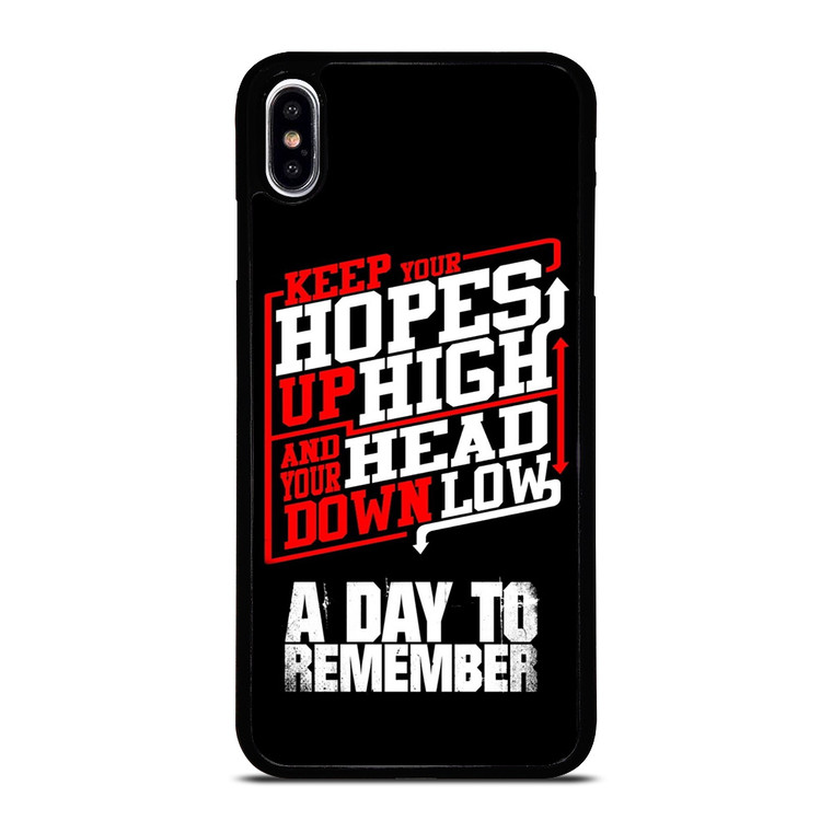 A DAY TO REMEMBER QUOTES iPhone XS Max Case Cover