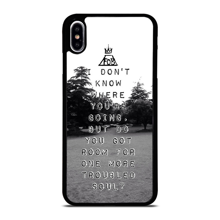 FALL OUT BOYS QUOTES iPhone XS Max Case Cover