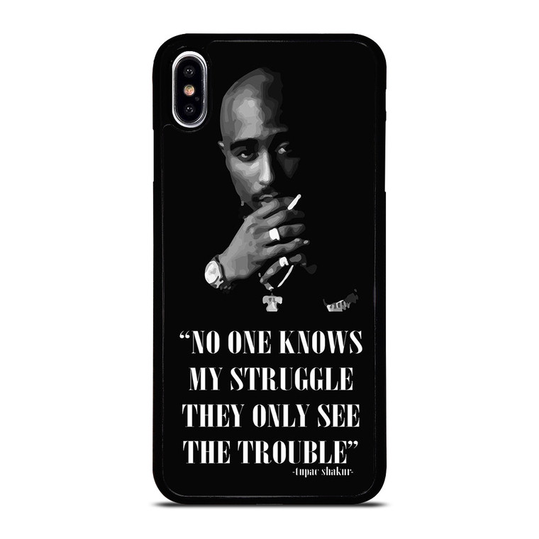 TUPAC SHAKUR RAPPER QUOTES iPhone XS Max Case Cover