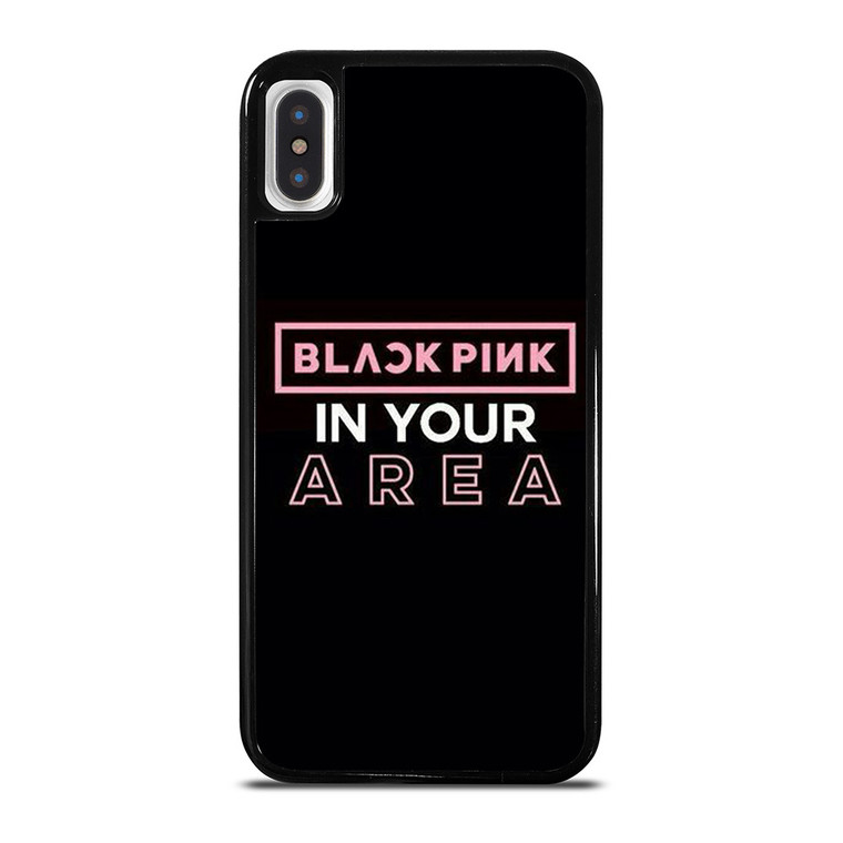 BLACKPINK IN YOUR AREA iPhone X / XS Case Cover