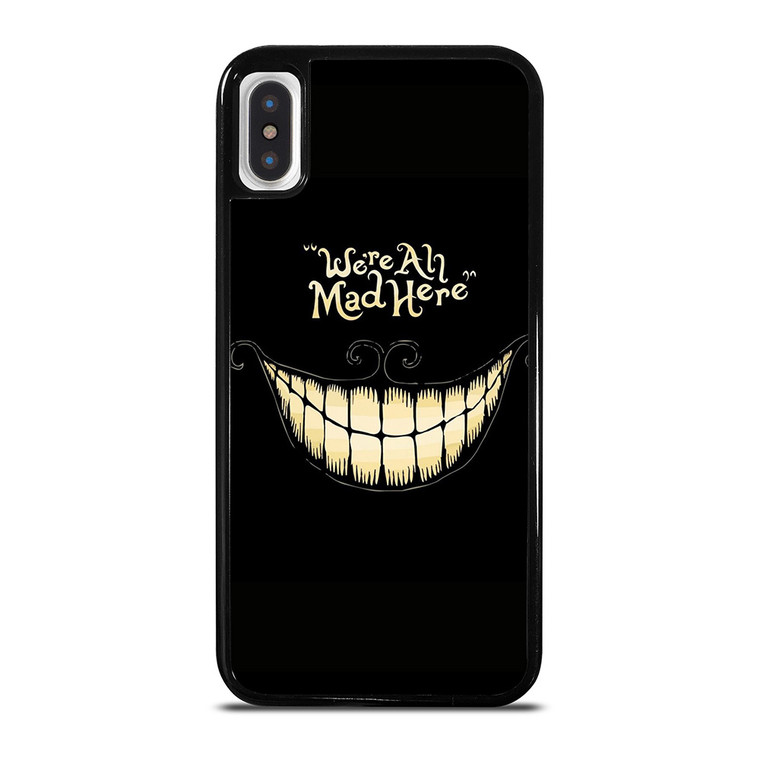 CHESIRE CAT ALICE IN WONDERLAND MAD HERE iPhone X / XS Case Cover