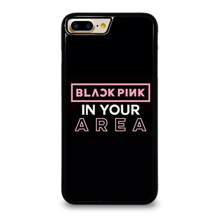BLACKPINK IN YOUR AREA iPhone 7 / 8 Plus Case Cover