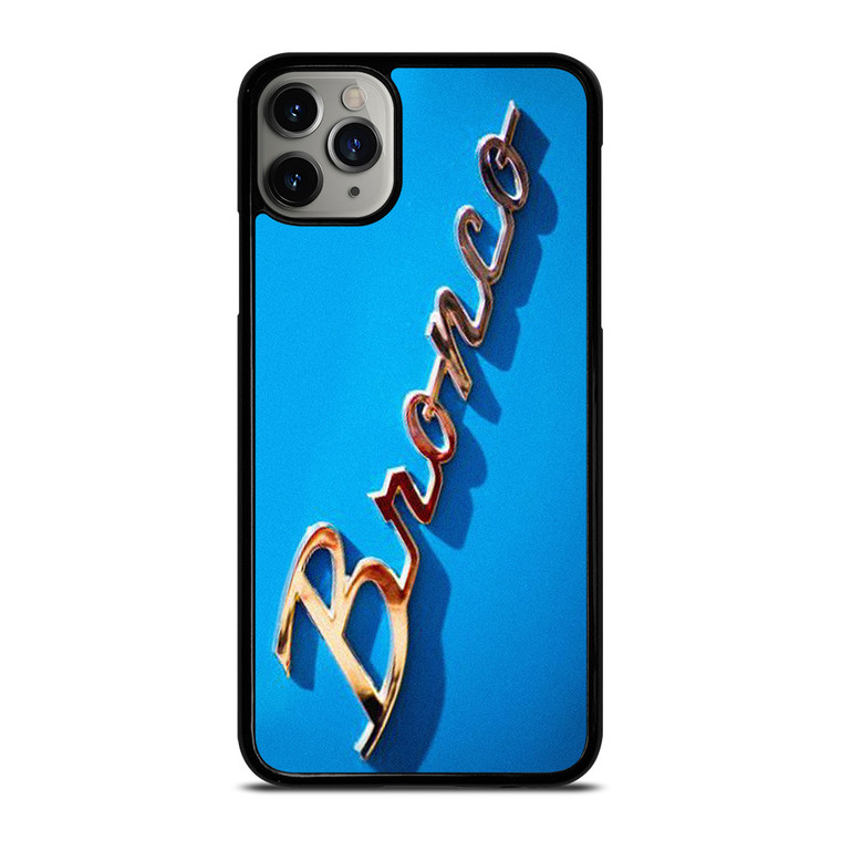 FORD BRONCO EMBLEM 2 iPhone 11 Pro Max Case Cover