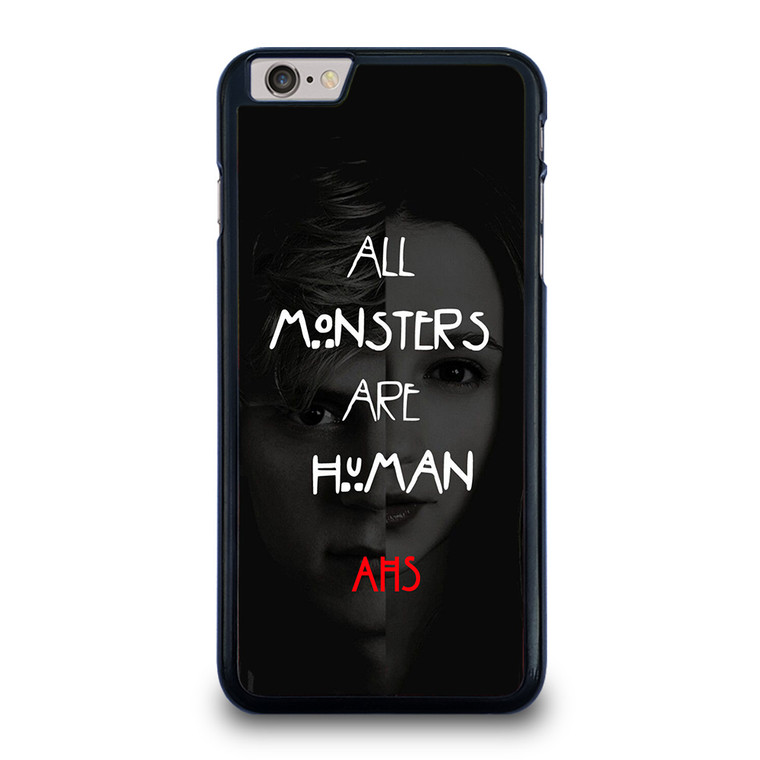 AMERICAN HORROR STORY ALL MONSTERS ARE HUMAN iPhone 6 / 6S Plus Case Cover