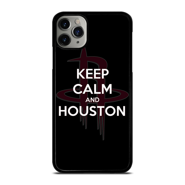 KEEP CALM AND GO HOUSTON ROCKETS iPhone 11 Pro Max Case Cover