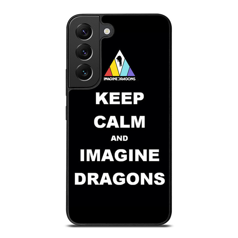 KEEP CALM AND IMAGINE DRAGONS Samsung Galaxy S22 Plus Case Cover