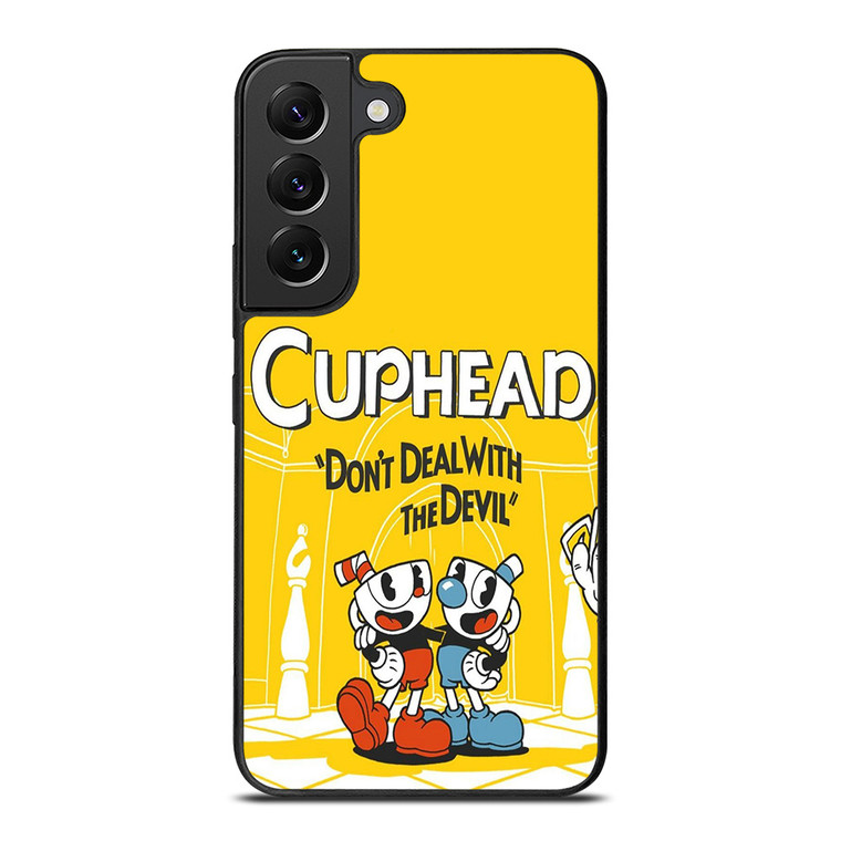 THE CUPHEAD DONT DEAL WITH DEVIL Samsung Galaxy S22 Plus Case Cover