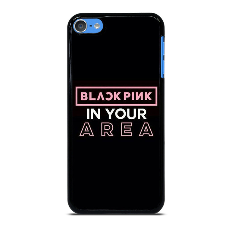 BLACKPINK IN YOUR AREA iPod Touch 7 Case Cover