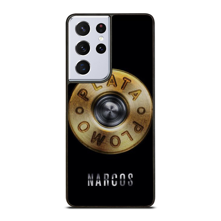 PLATA O PLOMO NARCOS PABLO ESCOBAR Samsung Galaxy S21 Ultra Case Cover