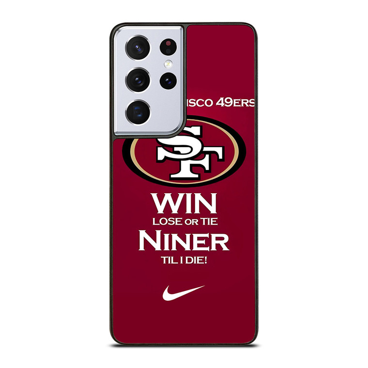 SAN FRANCISCO 49ERS TILL I DIE Samsung Galaxy S21 Ultra Case Cover