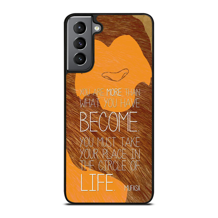 LION KING MUFASA QUOTES Samsung Galaxy S21 Plus Case Cover