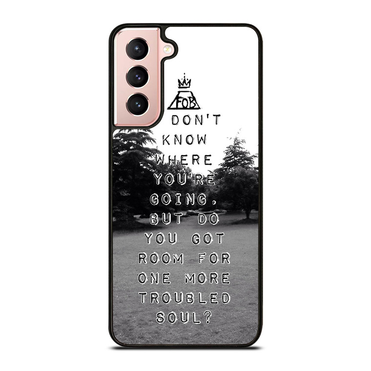 FALL OUT BOYS QUOTES Samsung Galaxy S21 Case Cover
