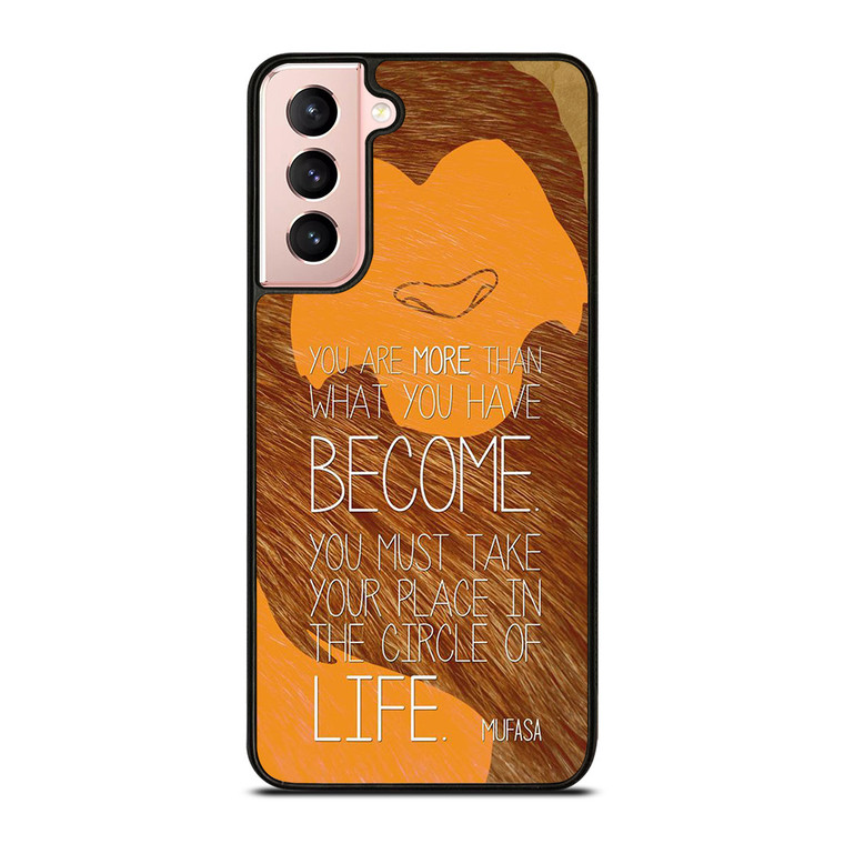 LION KING MUFASA QUOTES Samsung Galaxy S21 Case Cover