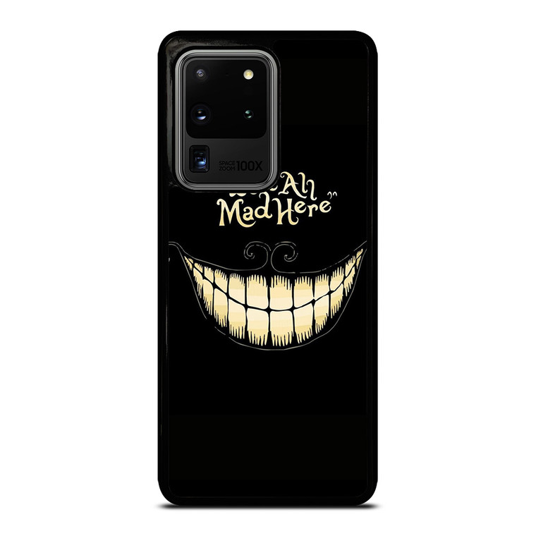 CHESIRE CAT ALICE IN WONDERLAND MAD HERE Samsung Galaxy S20 Ultra Case Cover