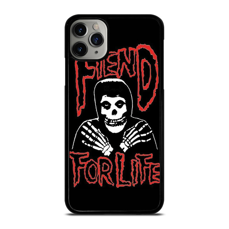 THE MISFITS FIEND FOR LIFE iPhone 11 Pro Max Case Cover
