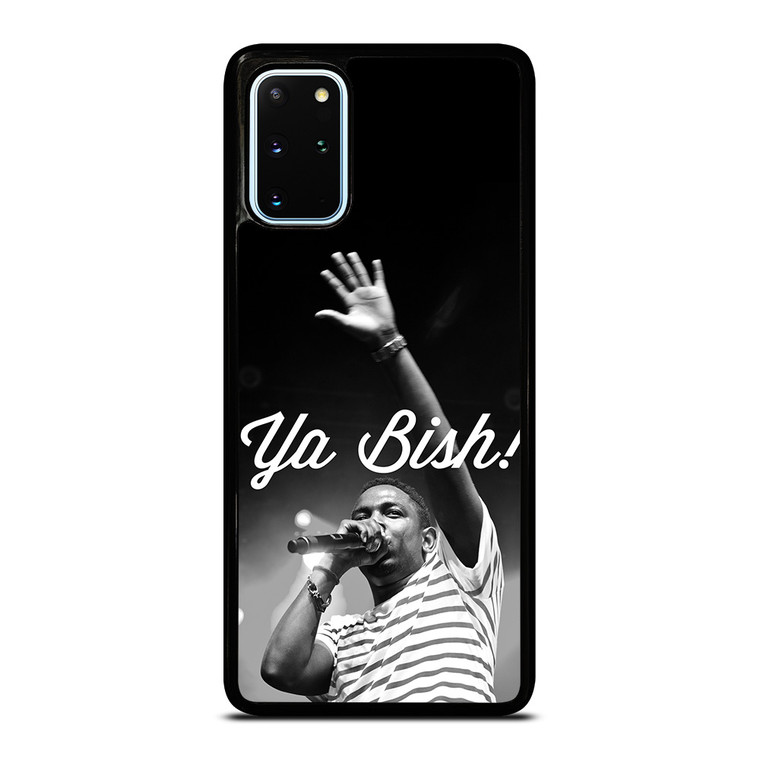 KENDRICK LAMAR YA BISH Samsung Galaxy S20 Plus Case Cover