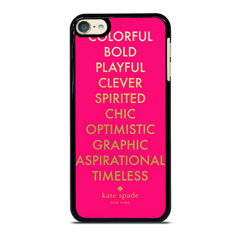 KATE SPADE NEW YORK QUOTES PINK iPod Touch 6 Case Cover