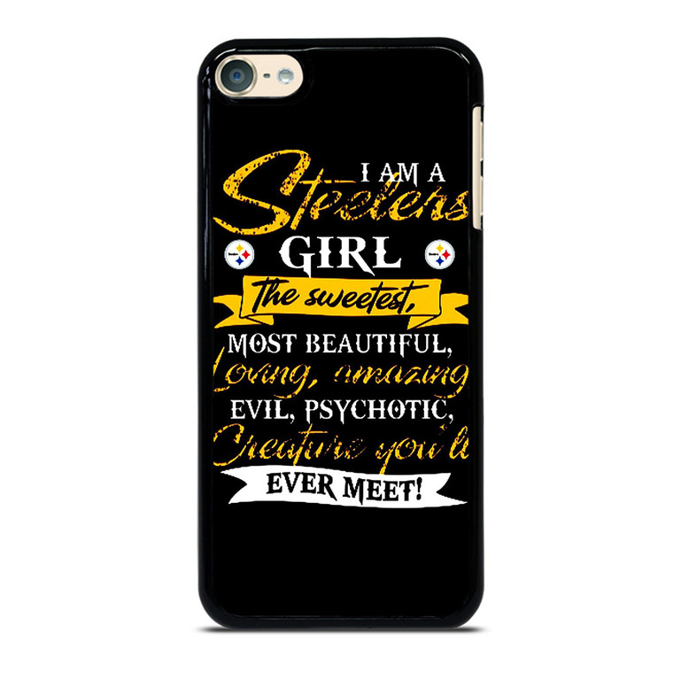 PITTSBURGH STEELERS GIRL FANS iPod Touch 6 Case Cover