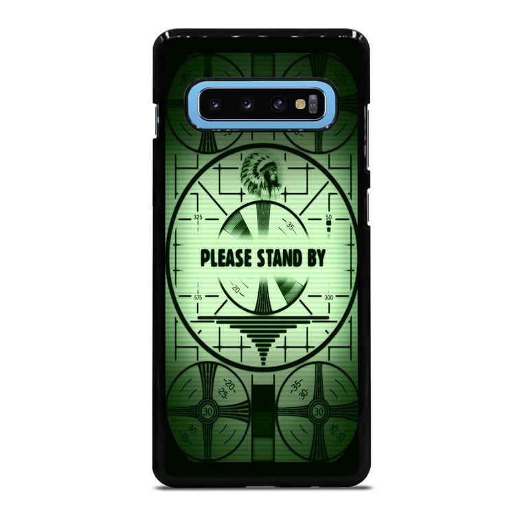 FALLOUT 4 PLEASE STAND BY Samsung Galaxy S10 Plus Case Cover