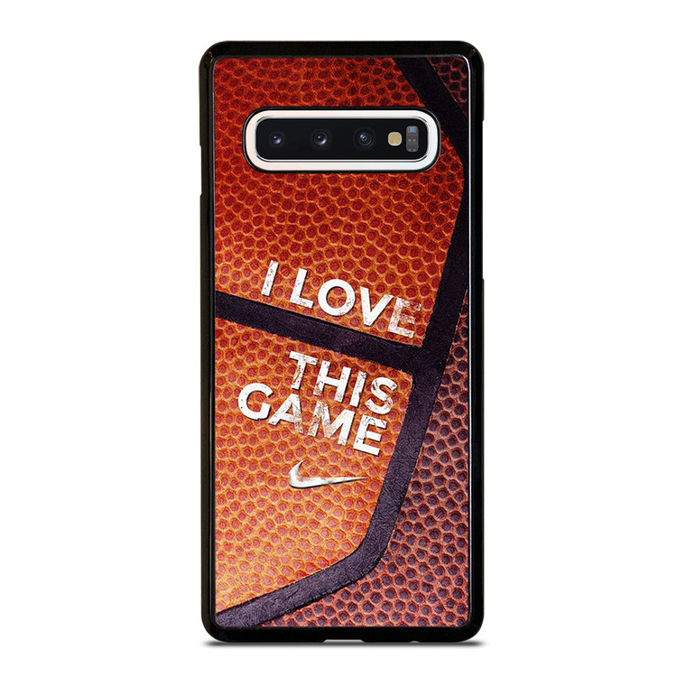 BASKETBALL NIKE I LOVE THIS GAME Samsung Galaxy S10 Case Cover