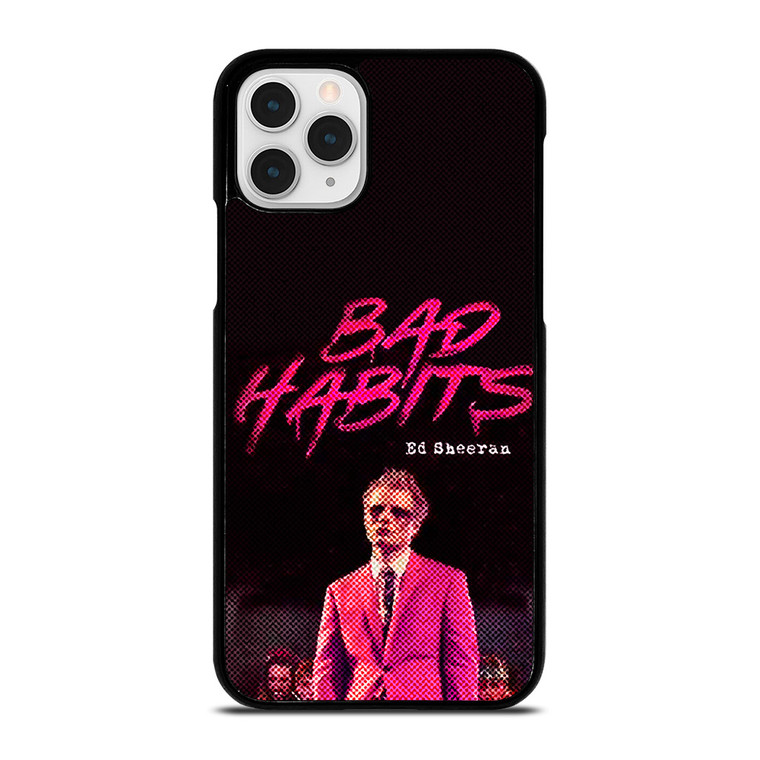 ED SHEERAN BAD HABITS iPhone 11 Pro Case Cover