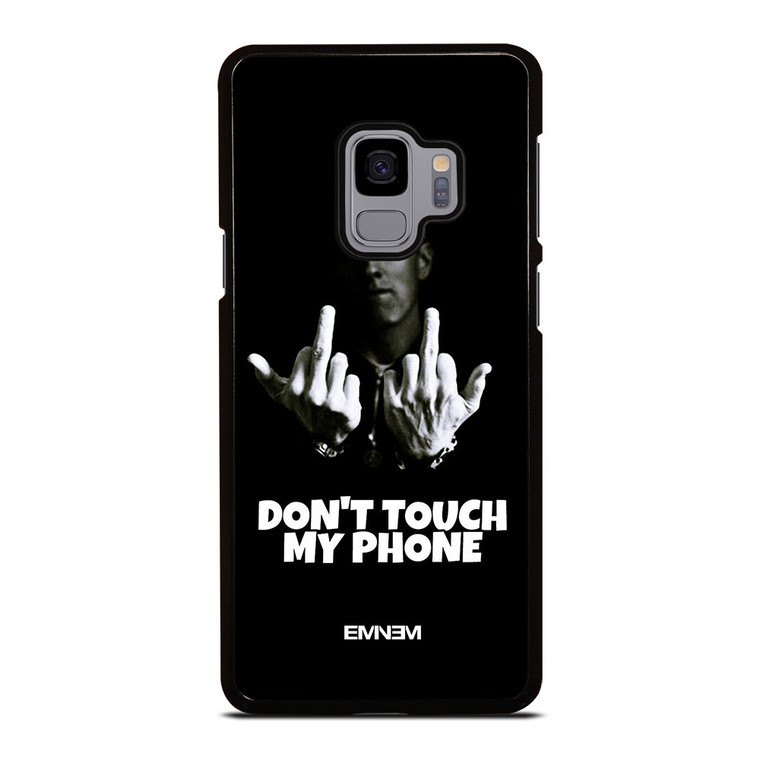 EMINEM DONT TOUCH MY PHONE Samsung Galaxy S9 Case Cover
