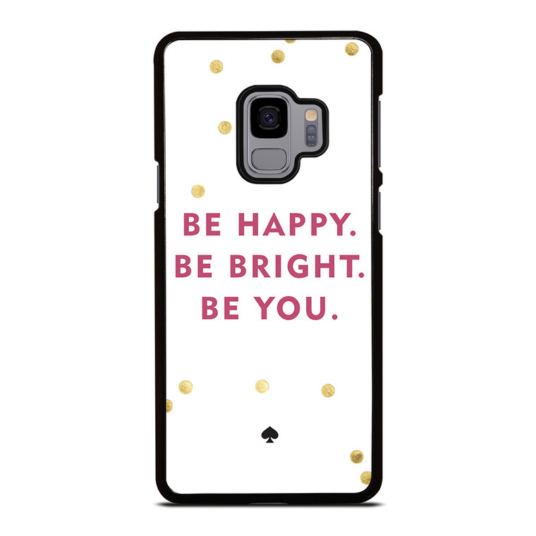 KATE SPADE NEW YORK QUOTES Samsung Galaxy S9 Case Cover