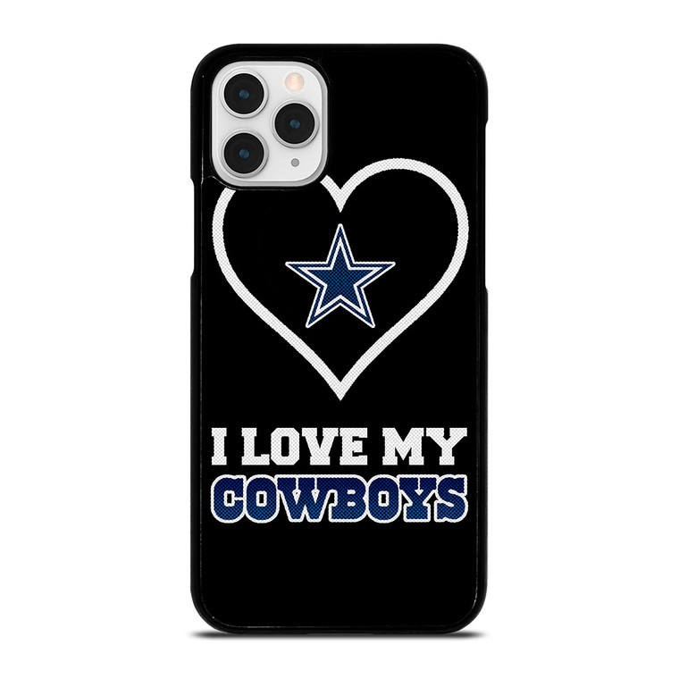I LOVE MY DALLAS COWBOYS FOOTBALL NFL iPhone 11 Pro Case Cover