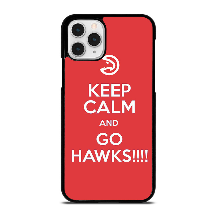 KEEP CALM AND GO ATLANTA HAWKS iPhone 11 Pro Case Cover