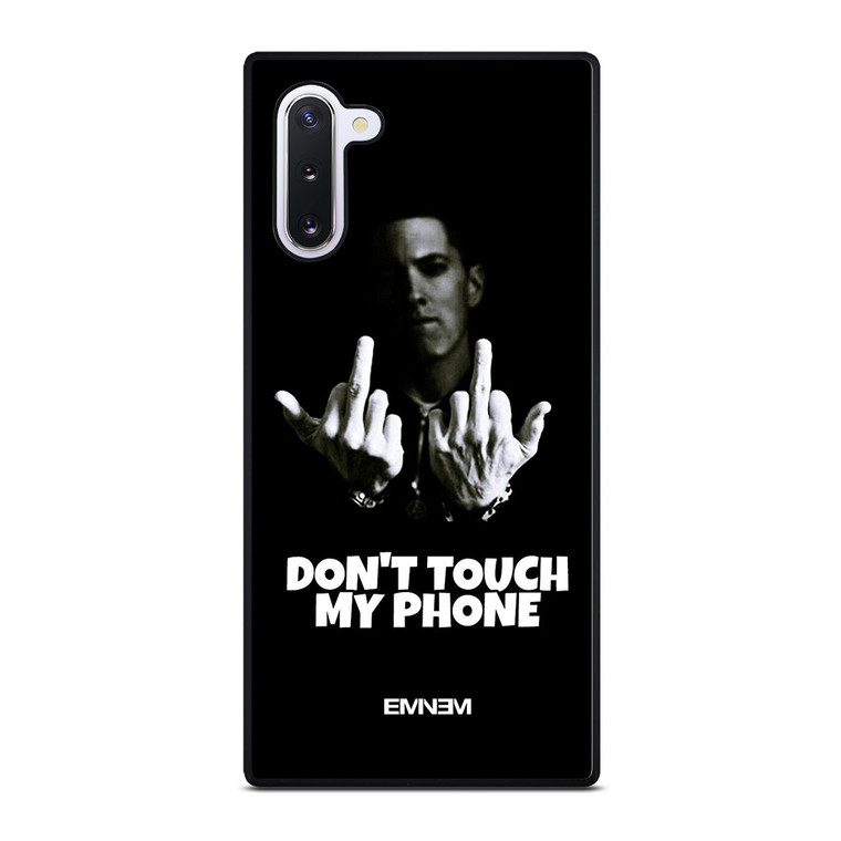 EMINEM DONT TOUCH MY PHONE Samsung Galaxy Note 10 Case Cover