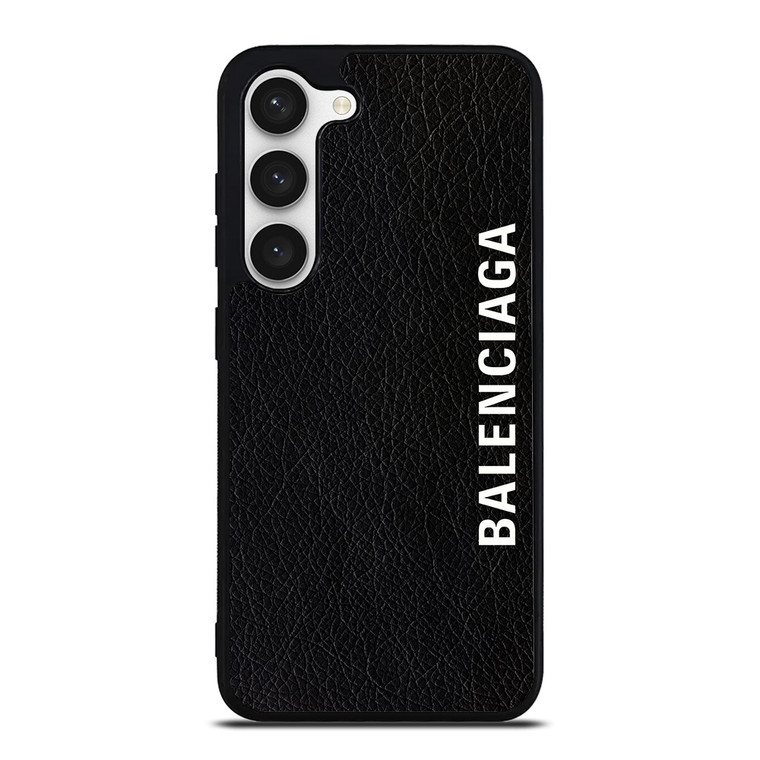 BALENCIAGA LEATHER BLACK Samsung Galaxy S23 Case Cover