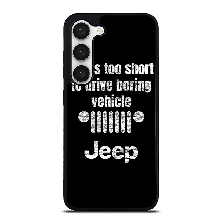 JEEP LIFE FUNNY QUOTES Samsung Galaxy S23 Case Cover