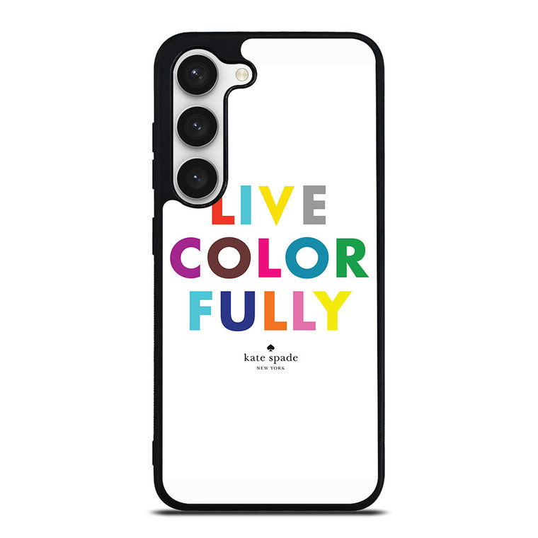 KATE SPADE LIVE COLOR FULLY Samsung Galaxy S23 Case Cover