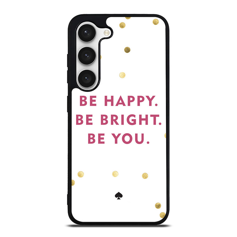 KATE SPADE NEW YORK QUOTES Samsung Galaxy S23 Case Cover